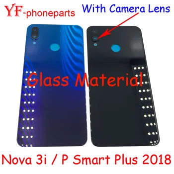 AAAA Calitate Material de Sticlă Pentru Huawei Nova 3i / P Smart Plus 2018 Înapoi Capacul Bateriei Cu Lentilă aparat de Fotografiat de Locuințe Caz de Reparații Piese