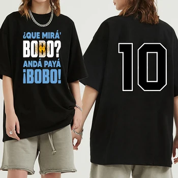 Unisex Que Miras Bobo Tricouri Amuzante Tricouri Qué Mirás Bobo Și Pa' Fost Argentina Clasic de Vânzare Fierbinte Bărbați Femei Graphic T-shirt