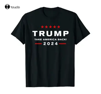 Revenirea Donald Trump 2024 Ia Înapoi America Electiont-Shirt S-4xl 5XL mens t-shirt